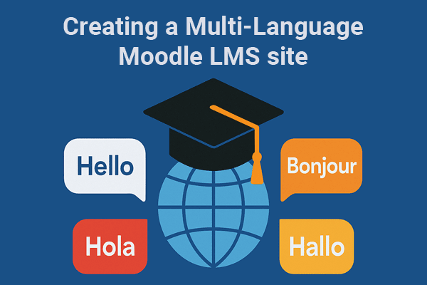 Creating a Multi-Language Moodle LMS Site